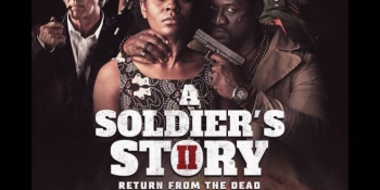 A Soldier’s Story 2: Return From The Dead