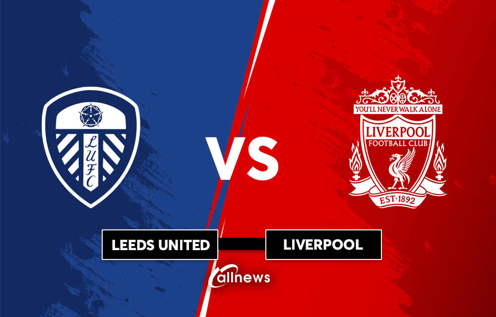 Liverpool vs Leeds United: Match Preview, Team News, Kick-Of
