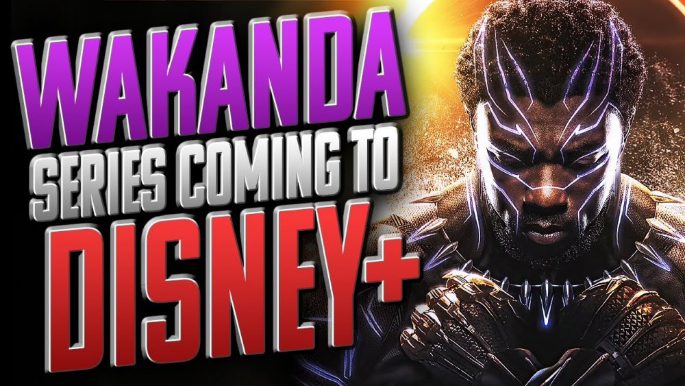 Wakanda Series Is Coming To Disney