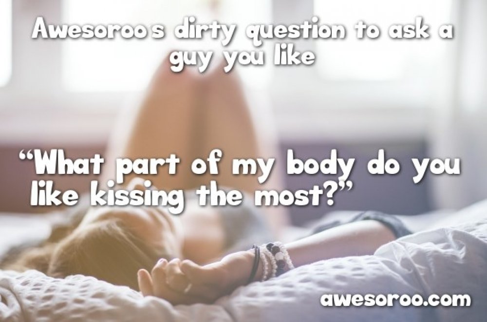 Questions to ask your bf dirty